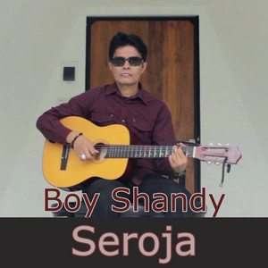 Download Lagu Boy Shandy - Seroja MP3 Download Lagu Boy Shandy - Seroja MP3