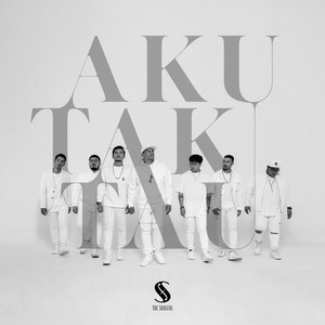 Download Lagu The Soulful - Aku Tak Tau MP3 Download Lagu The Soulful - Aku Tak Tau MP3