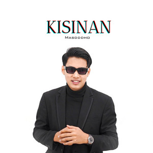 Download Lagu Masdddho - KISINAN MP3 Download Lagu Masdddho - KISINAN MP3