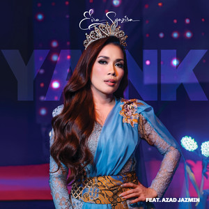 Download Lagu Eira Syazira, Pak Azad - YANK (Feat. Pak Azad) MP3 Download Lagu Eira Syazira, Pak Azad - YANK (Feat. Pak Azad) MP3