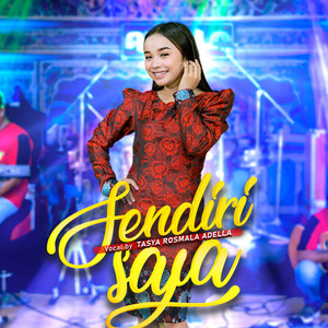 Download Lagu Tasya Rosmala Adella - Sendiri Saja MP3 Download Lagu Tasya Rosmala Adella - Sendiri Saja MP3
