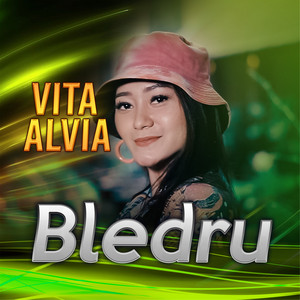 Download Lagu Vita Alvia - Bledru MP3 Download Lagu Vita Alvia - Bledru MP3
