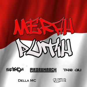 Download Lagu Saykoji, EndrumarcH, Tabib Qiu, Havis Dela Mc, Guntur Simbolon - Merah Putih MP3 Download Lagu Saykoji, EndrumarcH, Tabib Qiu, Havis Dela Mc, Guntur Simbolon - Merah Putih MP3