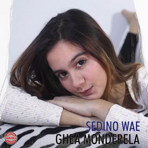 Download Lagu Ghea Monderela - Sedino Wae MP3 Download Lagu Ghea Monderela - Sedino Wae MP3