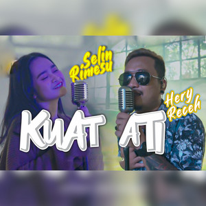 Download Lagu Mabes Balker, Hery Receh, Selin Rimesu - Kuat Ati MP3