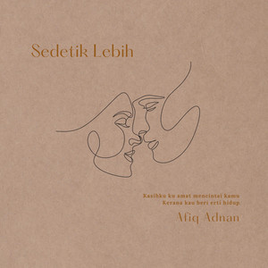 Download Lagu Afiq Adnan - Sedetik Lebih MP3 Download Lagu Afiq Adnan - Sedetik Lebih MP3