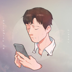 Download Lagu Chobin - Be Forgotten MP3 Download Lagu Chobin - Be Forgotten MP3