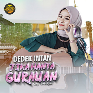 Download Lagu Dedek Intan - Jika Hanya Gurauan MP3 Download Lagu Dedek Intan - Jika Hanya Gurauan MP3