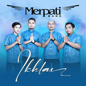 Download Lagu Merpati Band - Ikhlas MP3 Download Lagu Merpati Band - Ikhlas MP3