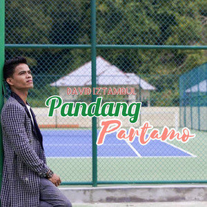 Download Lagu David Iztambul - Pandang Partamo MP3 Download Lagu David Iztambul - Pandang Partamo MP3