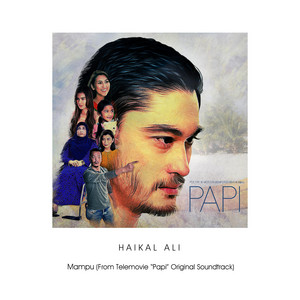 Download Lagu Haikal Ali - Mampu (Original Television Soundtrack) MP3 Download Lagu Haikal Ali - Mampu (Original Television Soundtrack) MP3