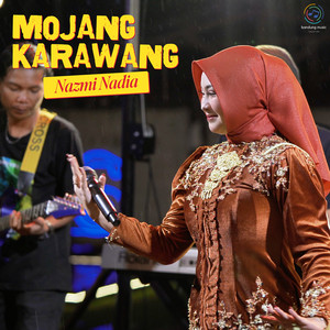 Download Lagu Nazmi Nadia - Mojang Karawang MP3