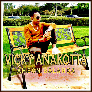 Download Lagu Vicky Anakotta - Ambon Balanda MP3 Download Lagu Vicky Anakotta - Ambon Balanda MP3