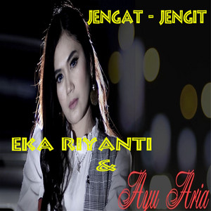 Download Lagu Ayu Aria, Eka Riyati - Jengat Jengit MP3 Download Lagu Ayu Aria, Eka Riyati - Jengat Jengit MP3