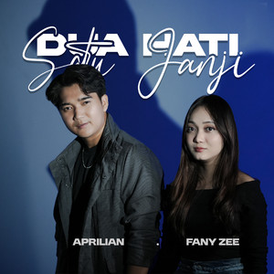 Download Lagu Aprilian, Fany Zee - Dua Hati Satu Janji MP3 Download Lagu Aprilian, Fany Zee - Dua Hati Satu Janji MP3
