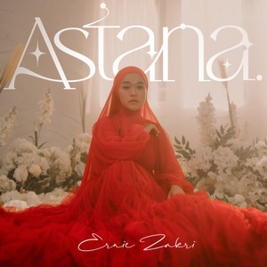 Download Lagu Ernie Zakri - Astana MP3