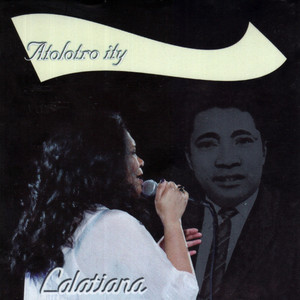 Download Lagu Lalatiana - Tantely MP3 Download Lagu Lalatiana - Tantely MP3