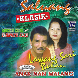 Download Lagu Muksin Kijok, Ernawati Abadi - Lawang Sari Bulan MP3 Download Lagu Muksin Kijok, Ernawati Abadi - Lawang Sari Bulan MP3