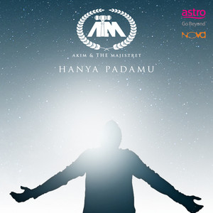 Download Lagu Akim And The Majistret - Hanya Padamu MP3 Download Lagu Akim And The Majistret - Hanya Padamu MP3