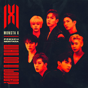 Download Lagu Monsta X, French Montana - WHO DO U LOVE? MP3