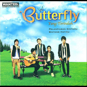 Download Lagu Butterfly - Pelampiasan MP3 Download Lagu Butterfly - Pelampiasan MP3