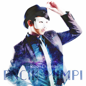 Download Lagu Encik Mimpi - Rindu Di Jiwa MP3