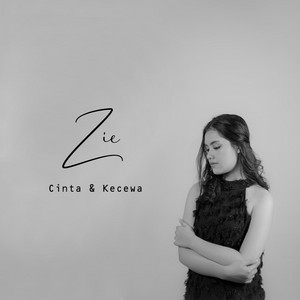 Download Lagu Zie, Brian Prasetyoadi - Cinta & Kecewa MP3 Download Lagu Zie, Brian Prasetyoadi - Cinta & Kecewa MP3