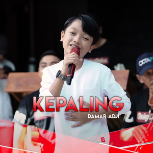 Download Lagu Damar Adji - Kepaling MP3 Download Lagu Damar Adji - Kepaling MP3