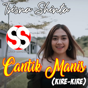 Download Lagu TRISNA SHINTA - Cantik Manis (Kire-Kire) MP3 Download Lagu TRISNA SHINTA - Cantik Manis (Kire-Kire) MP3