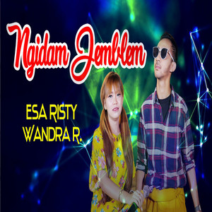 Download Lagu Esa Risty, Wandra Restusiyan - Ngidam Jemblem MP3 Download Lagu Esa Risty, Wandra Restusiyan - Ngidam Jemblem MP3