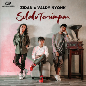 Download Lagu Valdy Nyonk, Zinidin Zidan - Selalu Tersimpan MP3 Download Lagu Valdy Nyonk, Zinidin Zidan - Selalu Tersimpan MP3