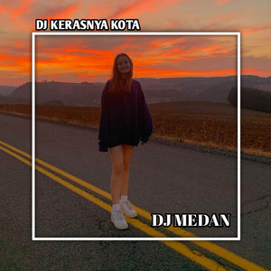 Download Lagu DJ MEDAN, DJ Siul, Icsan Sanjaya - DJ KERASNYA KOTA ( SEANDAINYA SAJA DUNIA BERUBAH ) VIRAL TIKTOK FYP MP3 Download Lagu DJ MEDAN, DJ Siul, Icsan Sanjaya - DJ KERASNYA KOTA ( SEANDAINYA SAJA DUNIA BERUBAH ) VIRAL TIKTOK FYP MP3