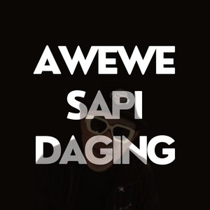 Download Lagu Doel Sumbang - Awewe Sapi Daging MP3 Download Lagu Doel Sumbang - Awewe Sapi Daging MP3