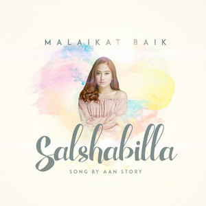Download Lagu Salshabilla - Malaikat Baik MP3 Download Lagu Salshabilla - Malaikat Baik MP3