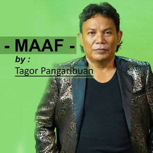 Download Lagu Tagor Pangaribuan - Maaf MP3 Download Lagu Tagor Pangaribuan - Maaf MP3