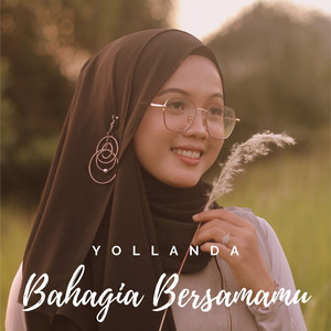 Download Lagu Yollanda - Bahagia Bersamamu MP3