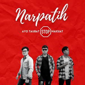 Download Lagu Narpatih - Ayo Taubat Stop Maksiat MP3 Download Lagu Narpatih - Ayo Taubat Stop Maksiat MP3