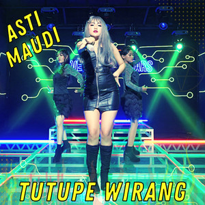 Download Lagu Asti Maudi - Tutupe Wirang MP3 Download Lagu Asti Maudi - Tutupe Wirang MP3