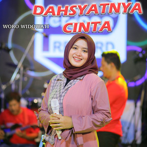 Download Lagu Woro Widowati - Dahsyatnya Cinta MP3 Download Lagu Woro Widowati - Dahsyatnya Cinta MP3