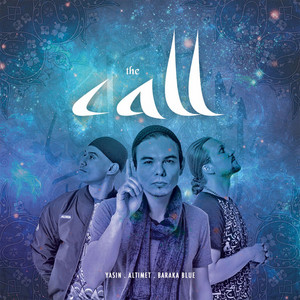 Download Lagu Yasin, Altimet, Baraka Blue - The Call MP3 Download Lagu Yasin, Altimet, Baraka Blue - The Call MP3