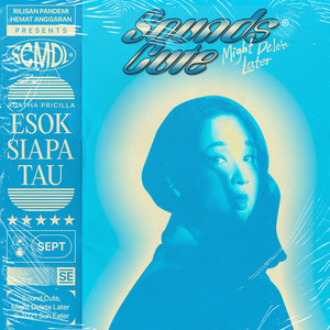 Download Lagu Agatha Pricilla, Sun Eater - Esok Siapa Tau - Sounds Cute, Might Delete Later (September) MP3 Download Lagu Agatha Pricilla, Sun Eater - Esok Siapa Tau - Sounds Cute, Might Delete Later (September) MP3