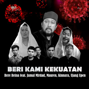Download Lagu Rere Reina, Jamal Mirdad, Mauren, Kinnara, Ujang Epen - Beri Kami Kekuatan MP3 Download Lagu Rere Reina, Jamal Mirdad, Mauren, Kinnara, Ujang Epen - Beri Kami Kekuatan MP3