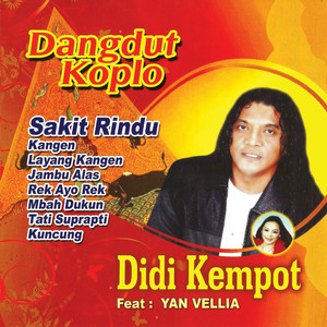 Download Lagu Didi Kempot, Yan Vellia - Yang Yangan MP3 Download Lagu Didi Kempot, Yan Vellia - Yang Yangan MP3