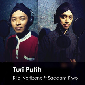 Download Lagu Rijal Vertizone, Saddam Kiwo - Turi Putih MP3 Download Lagu Rijal Vertizone, Saddam Kiwo - Turi Putih MP3