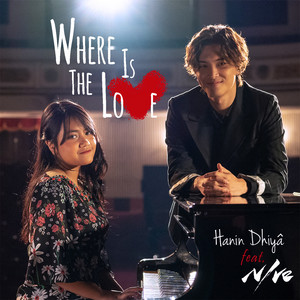 Download Lagu Hanin Dhiya, NIve - Where Is The Love (feat. NIve) MP3 Download Lagu Hanin Dhiya, NIve - Where Is The Love (feat. NIve) MP3