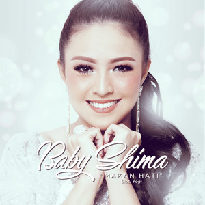 Download Lagu Baby Shima - Makan Hati MP3 Download Lagu Baby Shima - Makan Hati MP3