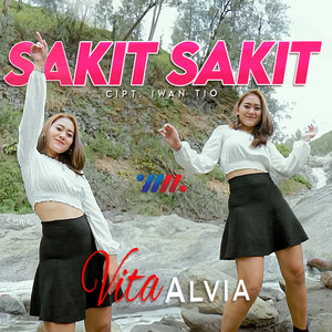 Download Lagu Vita Alvia - Sakit Sakit MP3 Download Lagu Vita Alvia - Sakit Sakit MP3