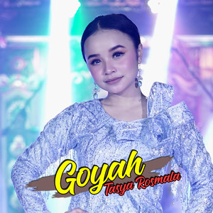 Download Lagu Tasya Rosmala - Goyah MP3 Download Lagu Tasya Rosmala - Goyah MP3