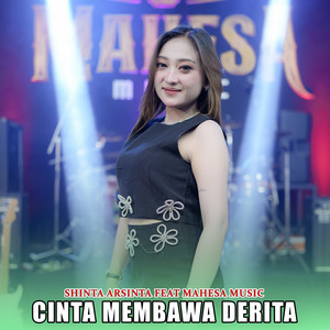 Download Lagu Shinta Arsinta, Mahesa Music - Cinta Membawa Derita MP3 Download Lagu Shinta Arsinta, Mahesa Music - Cinta Membawa Derita MP3