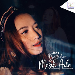 Download Lagu Ines Balladiva - Masih Ada MP3